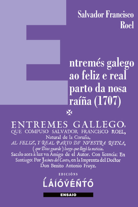 ENTREMÉS GALEGO AO FELIZ E REAL PARTO DA NOSA RAÍÑA (1707)