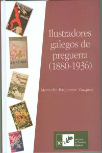ILUSTRADORES GALEGOS DE PREGUERRA
