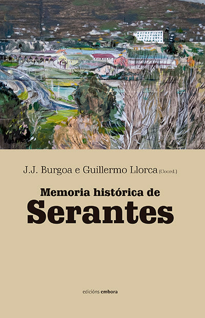 MEMORIA HISTÓRICA DE SERANTES