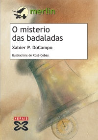 O MISTERIO DAS BADALADAS