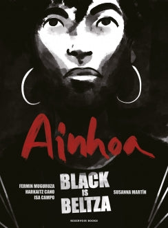 BLACK IS BELTZA: AINHOA. (CASTELLANO)