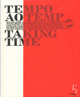 TEMPO AO TEMPO = TAKING TIME