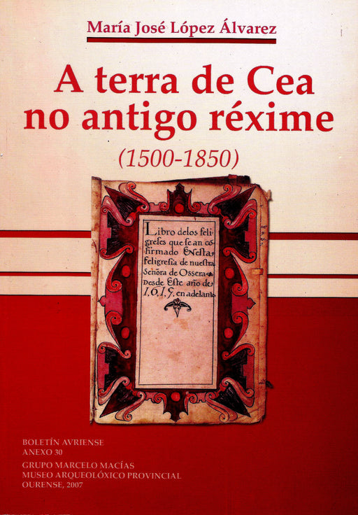 A TERRA DE CEA NO ANTIGO RÉXIME (1500-1850)