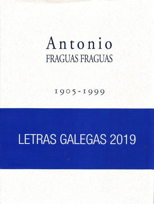 ANTONIO FRAGUAS FRAGUAS 1905-1999
