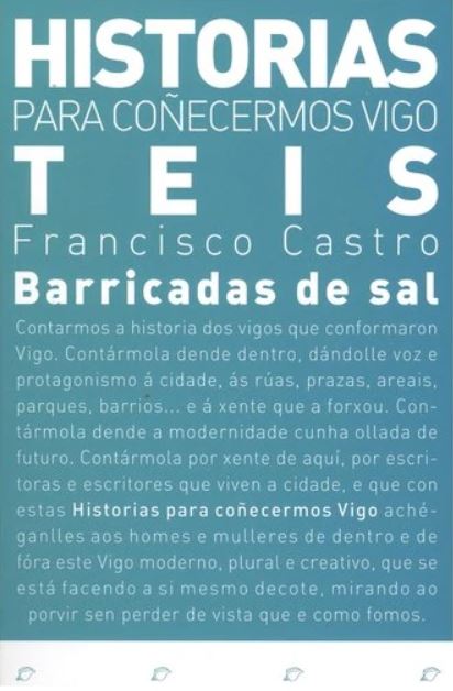 BARRICADAS DE SAL (HISTORIAS COÑECERMOS VIGO 7)