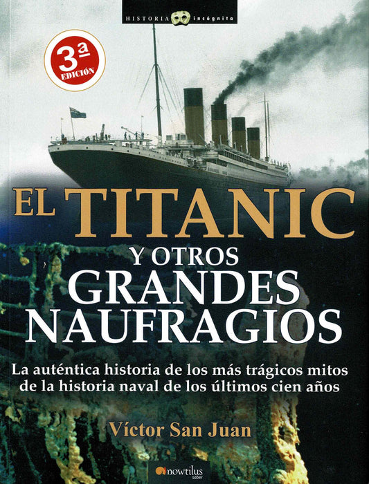 EL TITANIC Y OTROS GRANDES NAUFRAGIOS