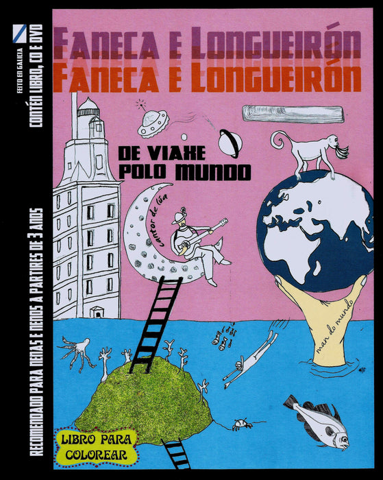 FANECA E LONGUEIRÓN. DE VIAXE POLO MUNDO.