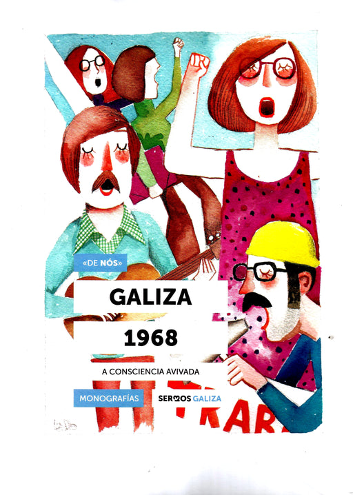 GALIZA 1968. A CONSCIENCIA AVIVADA