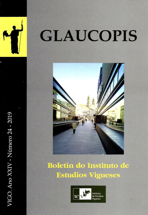 GLAUCOPIS. BOLETÍN DEL INSTITUTO DE ESTUDIOS VIGUESES Nº 24 - 2019