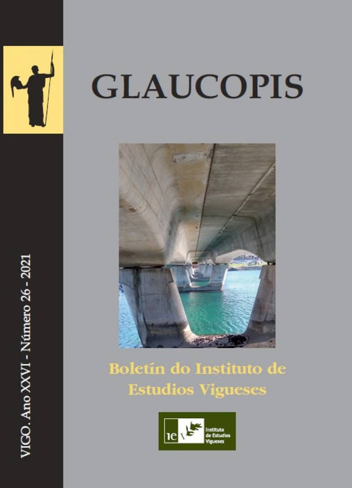 GLAUCOPIS. BOLETÍN DEL INSTITUTO DE ESTUDIOS VIGUESES Nº 26-2021