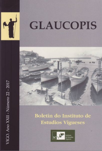 GLAUCOPIS. BOLETÍN DEL INSTITUTO DE ESTUDIOS VIGUESES Nº 22 - 2017