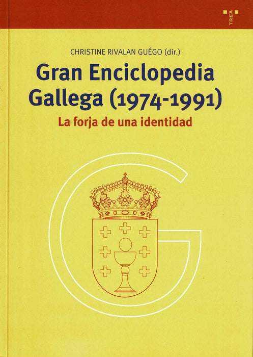 GRAN ENCICLOPEDIA GALLEGA 81974-19919. LA FORJA DE UNA IDENTIDAD