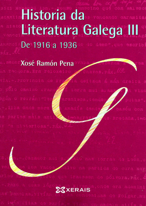 HISTORIA DA LITERATURA GALEGA III DE 1916 A 1936