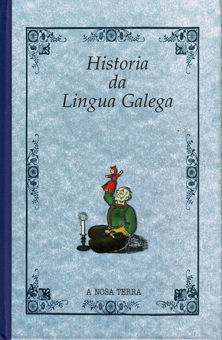 HISTORIA DA LINGUA GALEGA.
