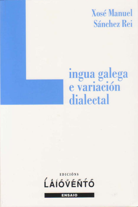 LINGUA GALEGA E VARIACION DIALECTAL