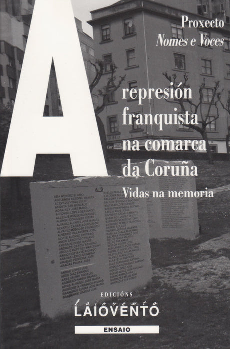 A REPRESION FRANQUISTA NA COMARCA DA CORUNA