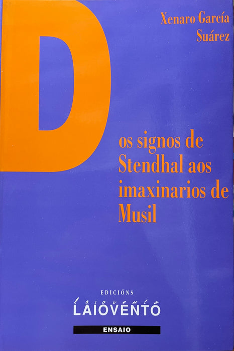 DOS SIGNOS DE STENDHAL AOS IMAXINARIOS DE MUSIL