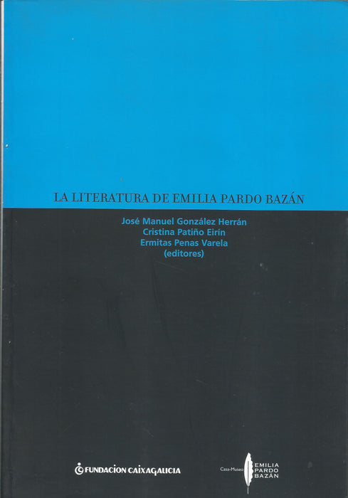 LA LITERATURA DE EMILIA PARDO BAZÁN