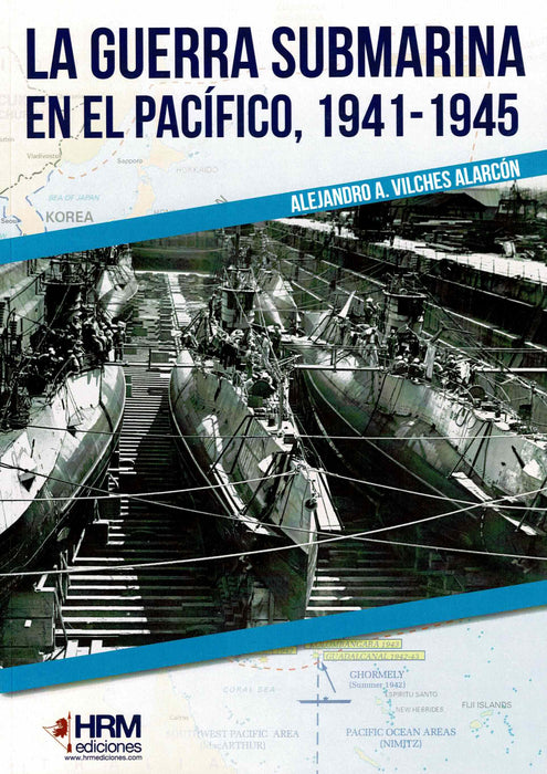 LA GUERRA SUBMARINA EN EL PACÍFICO, 1941-1945