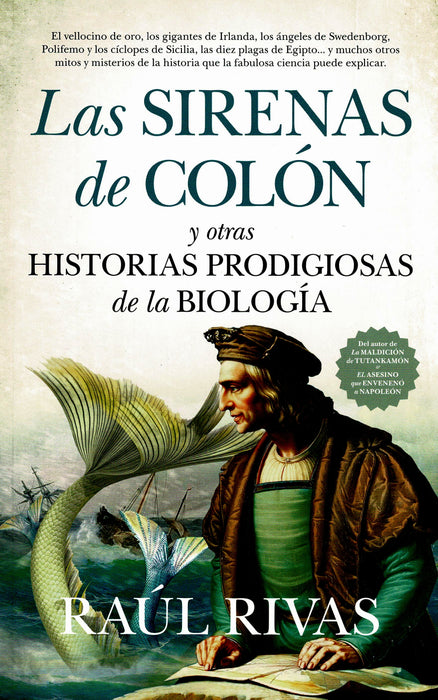 LAS SIRENAS DE COLON Y OTRAS HISTORIAS PRODIGIOSAS DE LA BIOLOGÍA