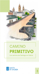 CAMINO PRIMITIVO: LOS CAMINOS DE SANTIAGO EN GALICIA