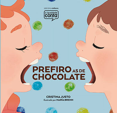 PREFIRO AS DE CHOCOLATE