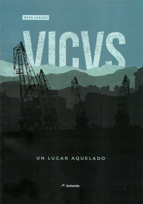 VICVS. UN LUGAR AQUELADO